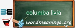 WordMeaning blackboard for columba livia